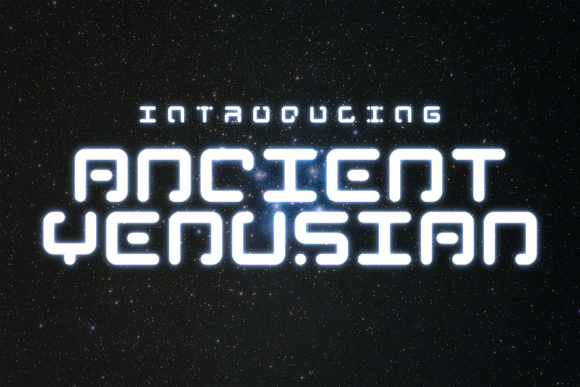Ancient Venusian: A Display Font for Cosmic Campaigns