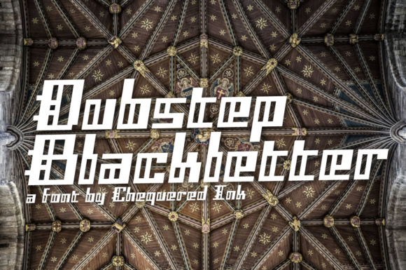 Dubstep Blackletter: A Bold Display Font for Your Brand