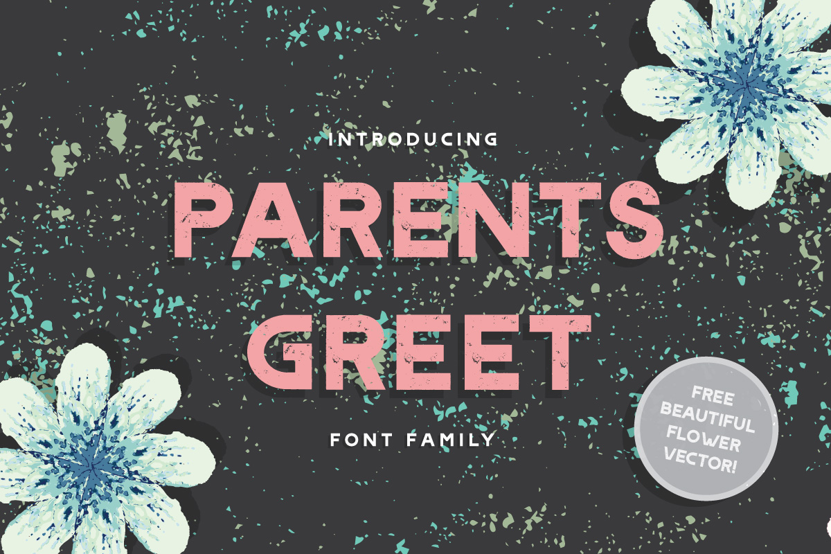 Parents Greet: A Display Font for Your Brand